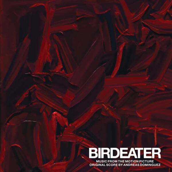 Cover art for Birdeater (Music from the Motion Picture)